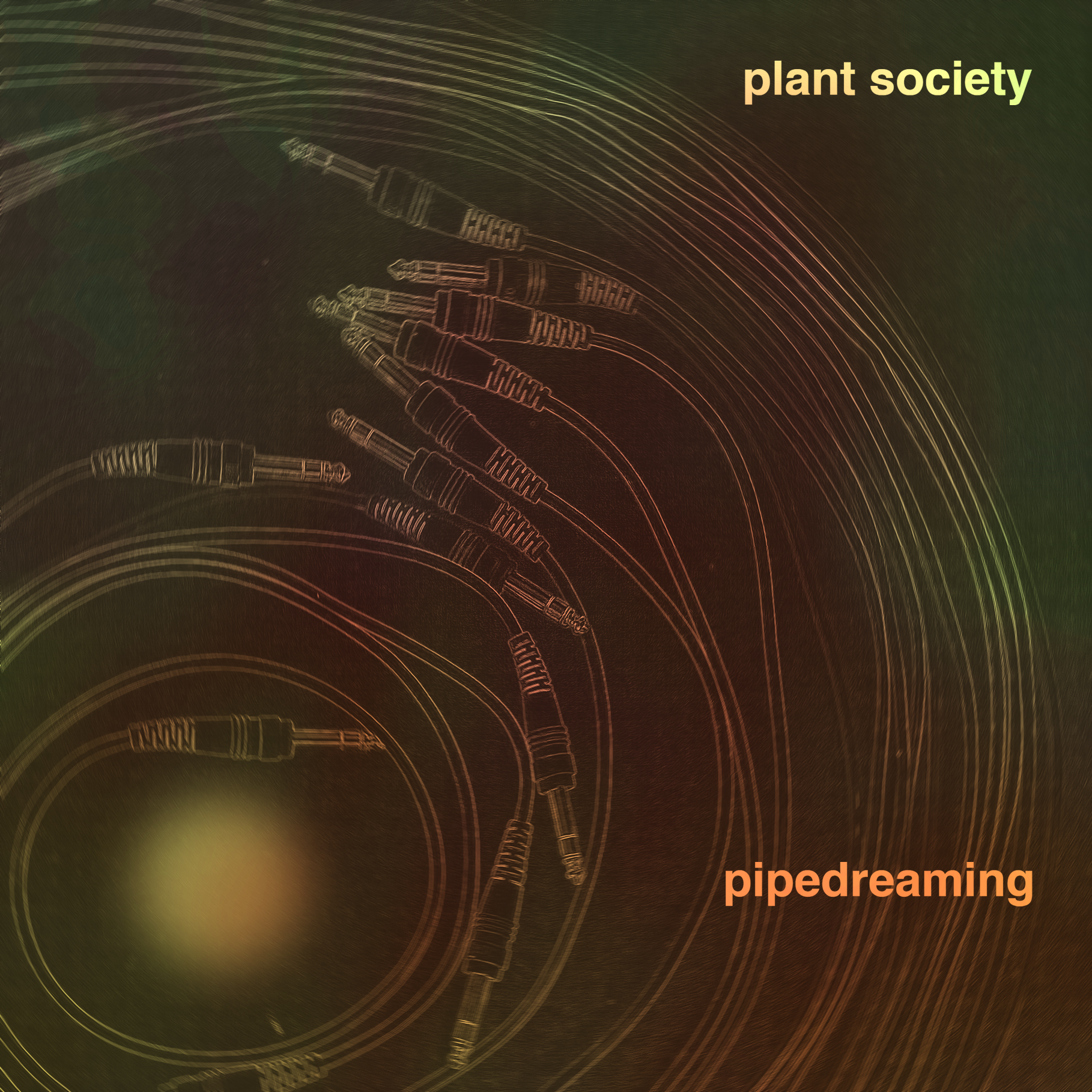 Plant Society - Pipedreaming